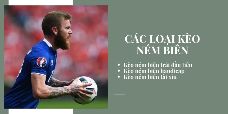 Kèo ném biên là gì? Những kinh nghiệm chơi kèo ném biên dễ thắng Các loại kèo ném biên phổ biến