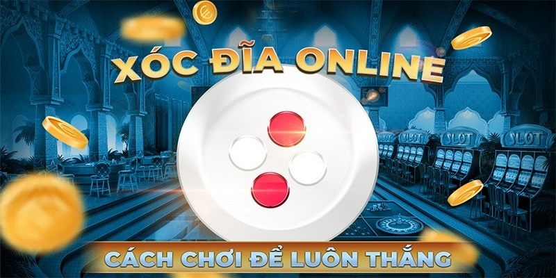 Tiết Lộ Mẹo Chơi Xóc Đĩa Đổi Thưởng Luôn Thắng Tại Bet88 Xóc đĩa đổi thưởng - Sân cược sôi động tại 8KBET