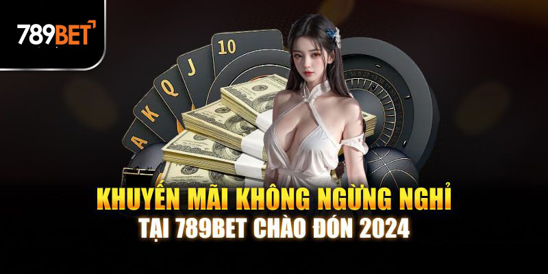 789BET - Cập nhật các ưu đãi hot nhất tại sân chơi trực tuyến Quy trình tham gia khuyến mãi tại nhà cái nhanh chóng