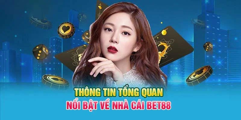 Thương hiệu Bet88 Giới thiệu đôi nét về Bet88